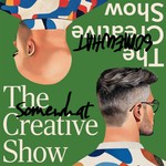 Logo of the podcast The Somewhat Creative Show Podcast The Somewhat Creative Show