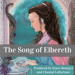 Podcast The Song of Elbereth: A Middle-Earth Tale