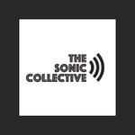 The Sonic Collective Podcast The Sonic Collective