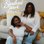 Logo of the podcast The Soulcial Werk Podcast Podcast The Soulcial Werk Podcast