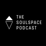 Logo of the podcast The Soulspace Podcast Podcast The Soulspace Podcast