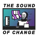 The Sound of Change Podcast The Sound of Change