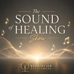 The Sound of Healing Podcast The Sound of Healing