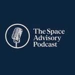 Logo of the podcast The Space Advisory Podcast Podcast The Space Advisory Podcast