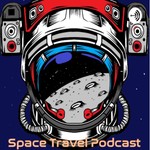 Logo of the podcast The Space Travel Podcast Podcast The Space Travel Podcast