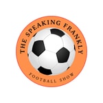 Logo of the podcast The Speaking Frankly Football Show Podcast The Speaking Frankly Football Show