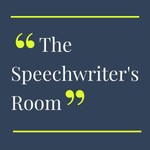 The Speechwriter's Room Podcast The Speechwriter's Room