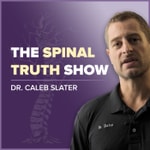 Logo of the podcast The Spinal Truth Podcast The Spinal Truth