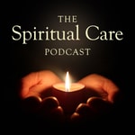 Logo of the podcast The Spiritual Care Podcast Podcast The Spiritual Care Podcast