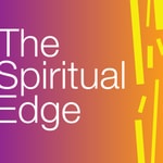 Logo of the podcast The Spiritual Edge Podcast The Spiritual Edge