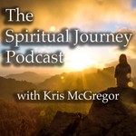 The Spiritual Journey with Kris McGregor - A Discerning Hearts Catholic Podcast Podcast The Spiritual Journey with Kris McGregor - A Discerning Hearts Catholic Podcast