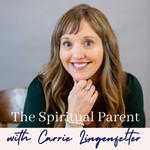 The Spiritual Parent: Mindful Tools for Raising Spiritual and Conscious Kids Podcast The Spiritual Parent: Mindful Tools for Raising Spiritual and Conscious Kids