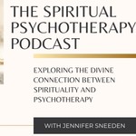 Logo of the podcast The Spiritual Psychotherapy Podcast Podcast The Spiritual Psychotherapy Podcast