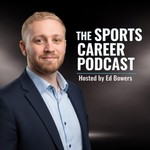 The Sports Career Podcast Podcast The Sports Career Podcast