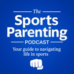 Logo of the podcast The Sports Parenting Podcast Podcast The Sports Parenting Podcast