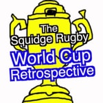 Logo of the podcast The Squidge Rugby World Cup Retrospective Logo of the podcast The Squidge Rugby World Cup Retrospective