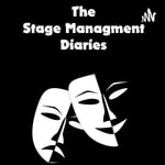 Logo of the podcast The Stage Management Diaries Podcast The Stage Management Diaries