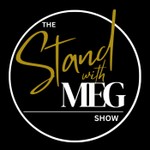 Logo of the podcast The Stand with Meg Show Podcast The Stand with Meg Show