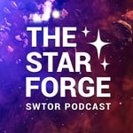 The Star Forge SWTOR Podcast The Star Forge SWTOR Podcast