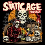 Logo of the podcast The Static Age Podcast Podcast The Static Age Podcast