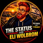 Logo of the podcast The Status with Eli Wolbrom Podcast The Status with Eli Wolbrom