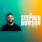 Logo of the podcast The Stephen Howson Podcast Podcast The Stephen Howson Podcast