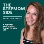 The Stepmom Side Podcast Podcast The Stepmom Side Podcast
