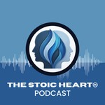 Logo of the podcast The Stoic Heart Podcast Podcast The Stoic Heart Podcast