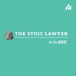 Logo of the podcast The Stoic Lawyer Podcast The Stoic Lawyer
