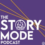 Logo of the podcast The Story Mode Podcast Podcast The Story Mode Podcast
