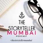 Logo of the podcast The Storyteller Mumbai Podcast The Storyteller Mumbai