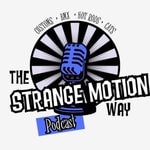 Logo of the podcast The Strange Motion Way Podcast The Strange Motion Way