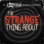 Logo of the podcast The Strange Thing About... Podcast The Strange Thing About...
