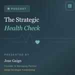 Logo of the podcast The Strategic Health Check Podcast The Strategic Health Check
