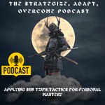 Logo of the podcast The Strategize, Adapt, and Overcome Podcast by Brad Young Podcast The Strategize, Adapt, and Overcome Podcast by Brad Young