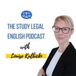 The Study Legal English Podcast The Study Legal English Podcast
