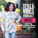 The Style & Vibes Podcast Podcast The Style & Vibes Podcast