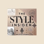 Logo of the podcast The Style Insider by Ashling Muldowney Podcast The Style Insider by Ashling Muldowney