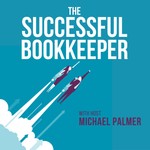 Logo of the podcast The Successful Bookkeeper Podcast Podcast The Successful Bookkeeper Podcast