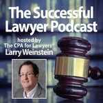 The Successful Lawyer Podcast Podcast The Successful Lawyer Podcast