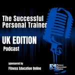 The Successful Personal Trainer: UK Edition The Successful Personal Trainer: UK Edition