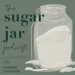 The Sugar Jar Podcast The Sugar Jar Podcast