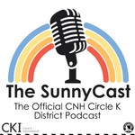 Logo of the podcast The SunnyCast | The CNH Circle K District Podcast Podcast The SunnyCast | The CNH Circle K District Podcast