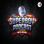 Logo of the podcast The Superboy Podcast Podcast The Superboy Podcast