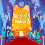 The Superfan Podcast Podcast The Superfan Podcast
