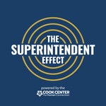 Logo of the podcast The Superintendent Effect Podcast The Superintendent Effect
