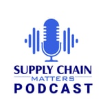 Logo of the podcast The Supply Chain Matters Podcast Podcast The Supply Chain Matters Podcast