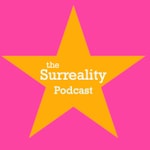 Logo of the podcast The Surreality Podcast Podcast The Surreality Podcast