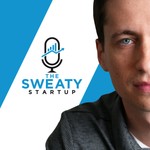Logo of the podcast The Sweaty Startup Podcast The Sweaty Startup