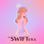 The Swift Era Podcast The Swift Era